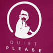 Quiet Please